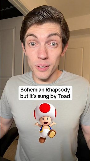 Toad sings Bohemian Rhapsody