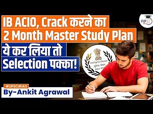 IB ACIO Master Plan for next 60 days | Best Strategy for IB ACIO | Ankit Agrawal Study IQ