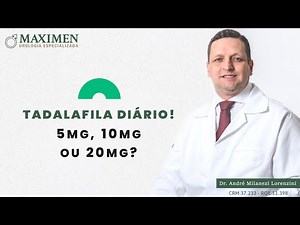 Tadalafila diária: 5mg, 10mg ou 20mg?