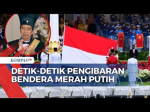 [Full] Detik-Detik Pengibaran Bendera Merah Putih oleh Paskibraka Upacara HUT ke-78 RI