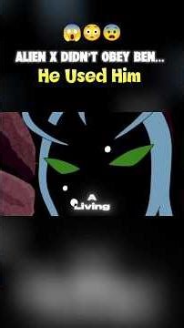 Alien X Didn’t Obey Ben… He Used Him 😳