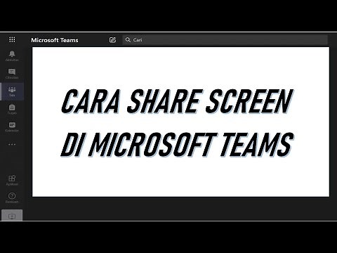 CARA SHARE SCREEN DI MICROSOFT TEAMS | TEKNOLOGI PENDIDIKAN
