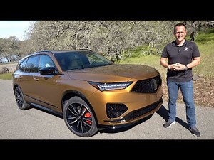 Is the ALL NEW 2022 Acura MDX Type S a performance SUV worth the PRICE?