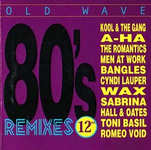 Various - Old Wave - 80's Remixes 12"