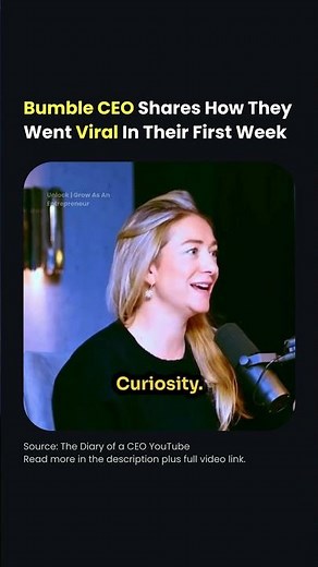 Bumble CEO Shares How They Went Viral In Their First Week