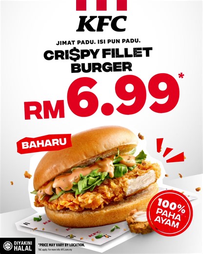 Try KFC’s new Crispy Fillet Burger, cuma daripada RM6.99! Made from 100% chicken thigh iconic Hot & Spicy taste you love | KFC