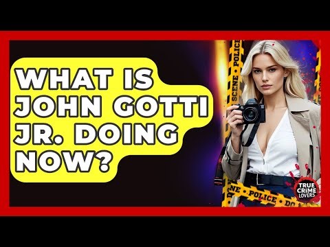 What Is John Gotti Jr. Doing Now? - True Crime Lovers