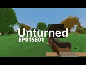Unturned Pure Survival EP01SE01 No Commentary [HD+60fps]