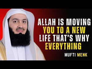 “Allah Is Moving You to a New Life – That’s Why Everything Feels Heavy” Mufti Menk #islamicreminder#