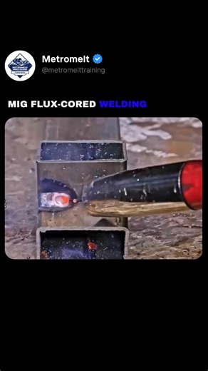 MIG Flux-Cored Welding: A semi-automatic process that uses a wire filled with flux. Great for outdoor or heavy-duty jobs, combines MIG equipment with FCAW technique. Join Metromelt. Build your future. 🔩 | Metromelt Precision Training Service