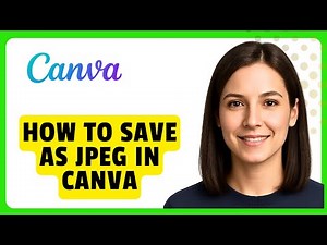How to Save as JPEG in Canva
