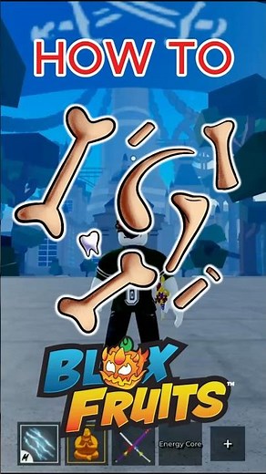 How to Get Bones FAST in Blox Fruits