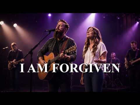 FORGIVEN & SET FREE | Powerful Christian Worship Songs of Forgiveness, Grace, Mercy & Restoration