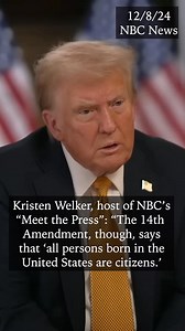 FactChecking Trump’s ‘Meet the Press’ Interview: Birthright Citizenship https://www.factcheck.org/2024/12/factchecking-trumps-meet-the-press-interview/ #Trump #MeetThePress #factcheck | FactCheck.org