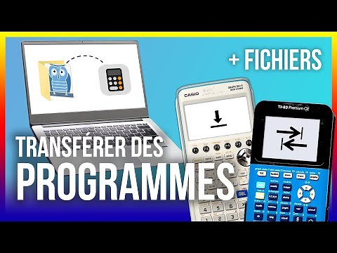 [PASS] TRANSFERER DES PROGRAMMES SUR SA CALCULATRICE - Tutoriel + FICHIERS