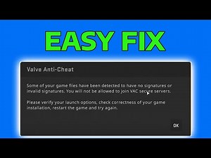 CS2 Some of Your Game Files Have Been Detected To Have No Signature or Invalid Signature How To Fix