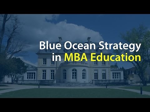 Blue Ocean Strategy in MBA Education