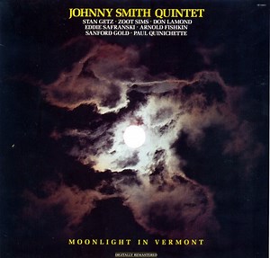 Johnny Smith Quintet - Moonlight In Vermont