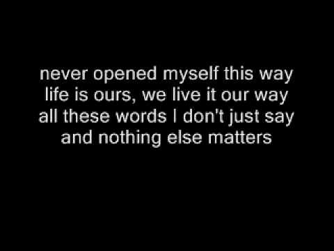 Metallica - Nothing Else Matters with lyrics