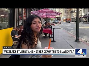 Westlake high school teen deported with mother to Guatemala
