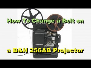 How To Change The Belt On A Bell & Howell 256AB Projector