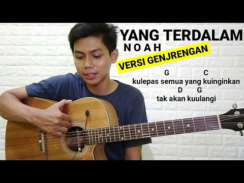 (TUTORIAL GITAR) YANG TERDALAM - NOAH | VERSI GENJRENGAN