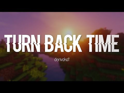 Derivakat - Turn Back Time (Lyrics)