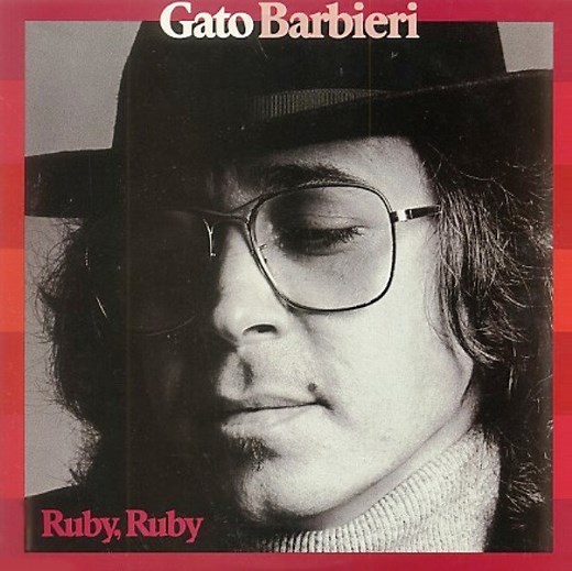 Gato Barbieri - Ruby, Ruby