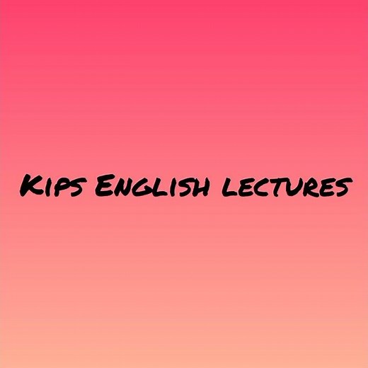 kips English lectures link