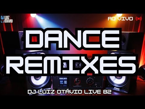 DANCE REMIXES - AO VIVO 🔊🔥 80s, 90s, 2000s e Atuais! (LIVE 82)🎧