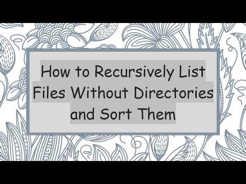 How to Recursively List Files Without Directories and Sort Them