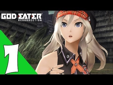 God Eater Resurrection Walkthrough Gameplay Part 1 - No Commentary (PC)