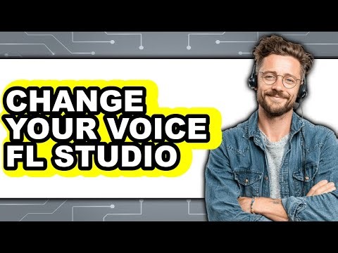 How to Change Your Voice Fl Studio (full Guide)
