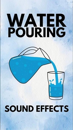 Water Pouring Sound Effects
