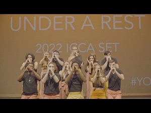 Under A Rest - 2022 ICCA Set at YOVO