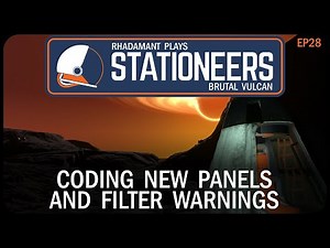 Coding New Panels and Filter Warnings in Stationeers Vulcan - Surviving Hell // EP28