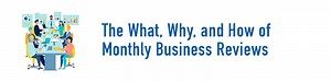 How to: Monthly Business Review