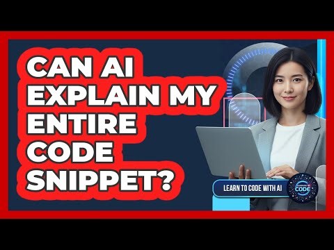 Can AI Explain My Entire Code Snippet?