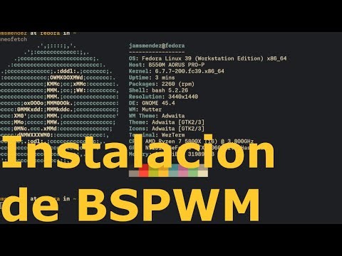 Fedora Window Manager BSPWM Series - 03 - Instalacion del Entorno de Escritorio BSPWM - Linux