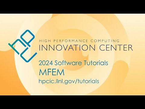 Tutorials 2024: MFEM