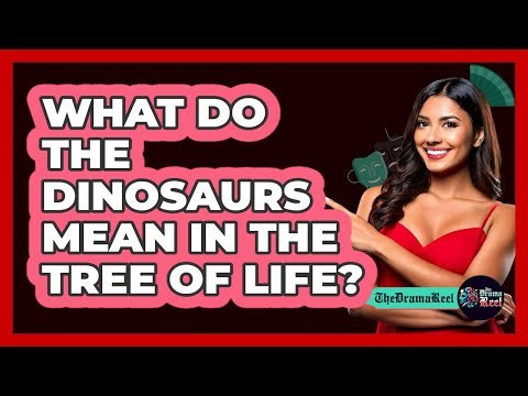What Do The Dinosaurs Mean In The Tree Of Life?