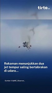 Detik detik Jet Tempur F 18 AS Tabrakan saat Atraksi Udara di Idaho