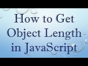 How to Get Object Length in JavaScript