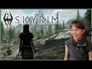 Playing Skyrim for the First Time [episode 1]
