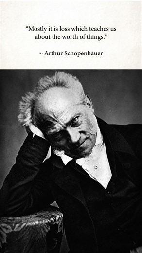 Schopenhauer’s Warning: You Value It Too Late