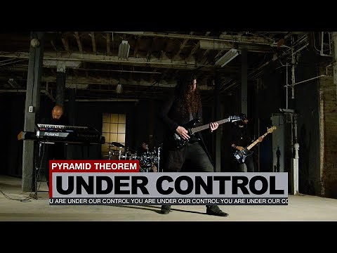 Pyramid Theorem - Under Control [Official Video]
