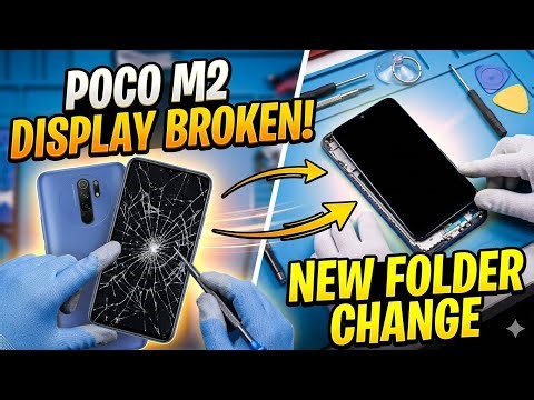 POCO M2 Display Replacement Guide | How to Change Folder & Touch Screen