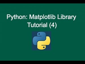 61. Python: Matplotlib Library Tutorial (4)