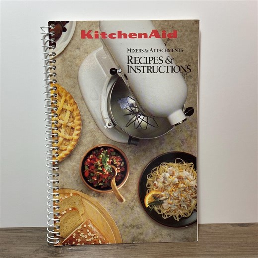 Kitchenaid - Recipes & Instructions for Your Mixer and Attachments English and French 1990s Softcover Booklet - Etsy