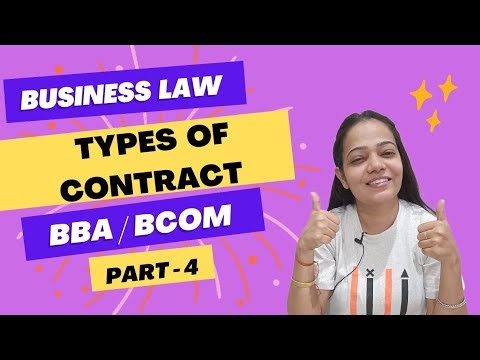 Business Law / BRF | Types Of A Contract |Simple | NEP | BBA /B.Com | Part -4 | #bbabcom